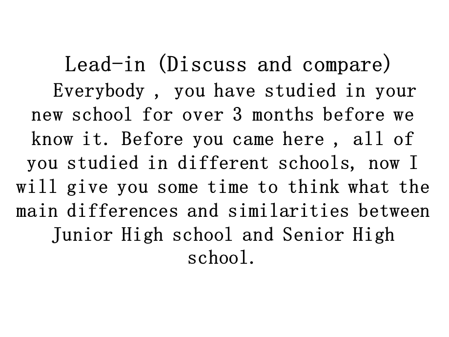 2014年秋高中英语同步课件：MODULE 1 MY FIRST DAY AT SENIOR HIGH（第一课时）（外研版必修1）.ppt_第2页