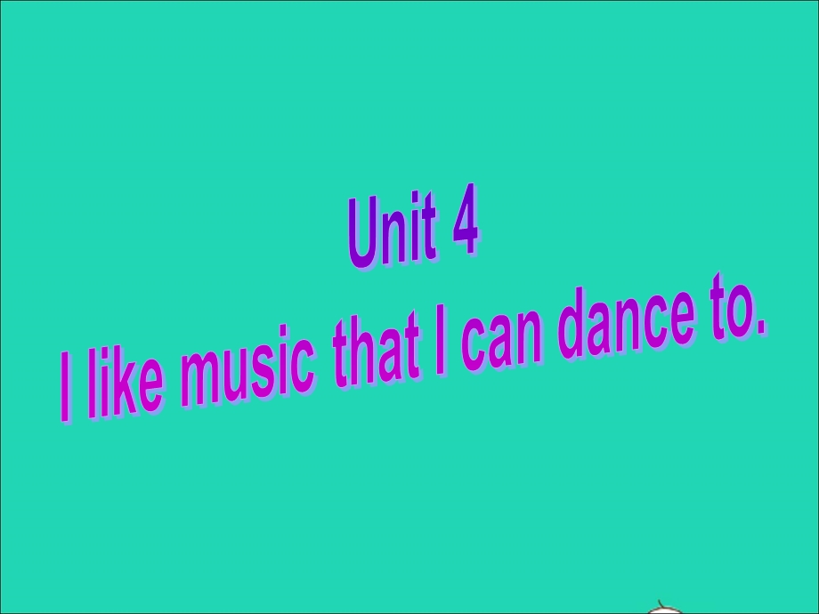 九年级英语全册 Unit 4 I like music that I can dance to课件 鲁教版五四制.ppt_第1页