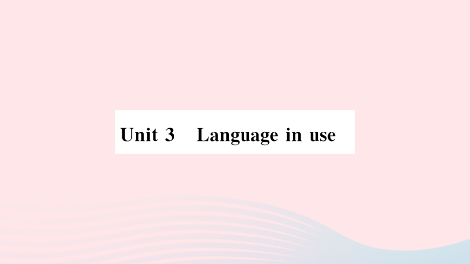 九年级英语上册 Module 1 Wonders of the world Unit 3 Language in use（小册子）课件 （新版）外研版.pptx_第1页