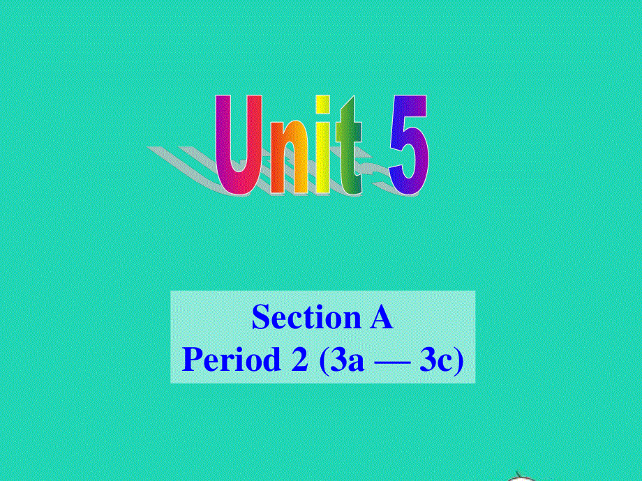 九年级英语全册 Unit 5 You’re supposed to shake hands（Section A-2）课件 鲁教版五四制.ppt_第1页