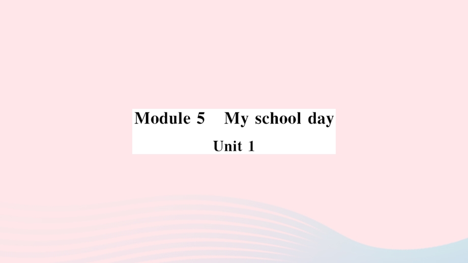 七年级英语上册 Module 5 My school day Unit 1 I love history（小册子）课件 （新版）外研版.pptx_第1页