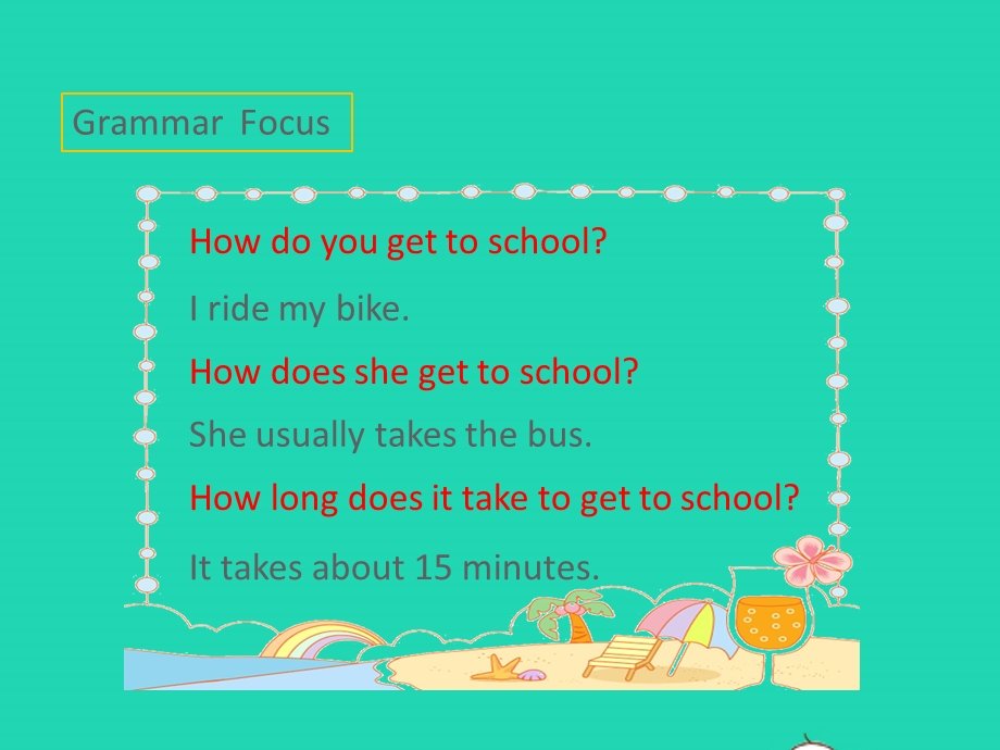 七年级英语下册 Unit 3 How do you get to school Section A (Grammar Focus-3c)教学课件（新版）人教新目标版.pptx_第3页