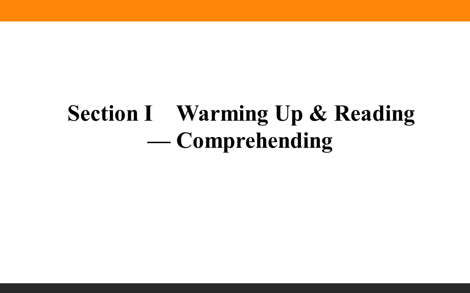 2020-2021人教版英语必修4课件：UNIT 5　THEME PARKS SECTION Ⅰ　WARMING UP & READING — COMPREHENDING .ppt_第1页