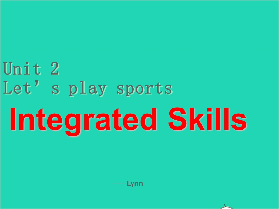 2022七年级英语上册 Unit 2 Let's play sports（Integrated skills）课件 （新版）牛津版.ppt_第1页