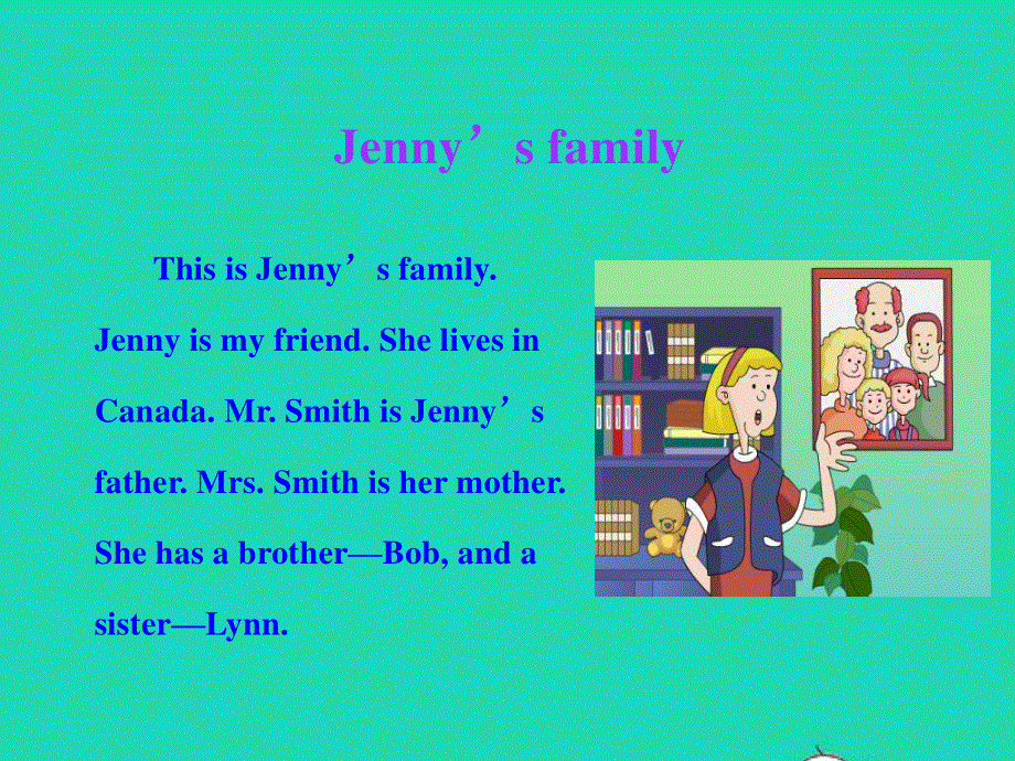 2022七年级英语上册 Unit 5 Family and Home Lesson 25 Jenny's Family课件 （新版）冀教版.ppt_第3页