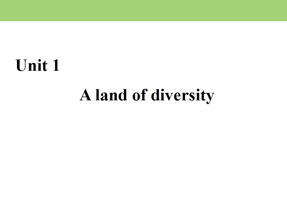 2019-2020学年人教版高中英语选修八课件：UNIT 1 A LAND OF DIVERSITY SECTION Ⅲ .ppt_第1页