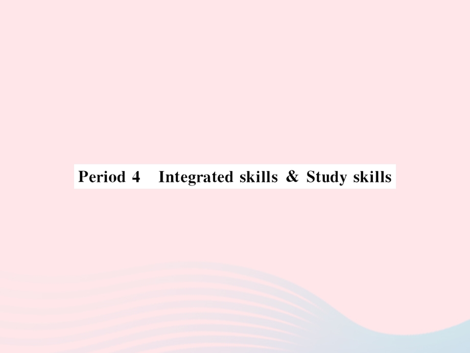 2022七年级英语下册 Module 1 Home and neighbourhood Unit 4 Finding your way（Period 4 Integrated skills Study skills）习题课件 （新版）牛津版.ppt_第1页