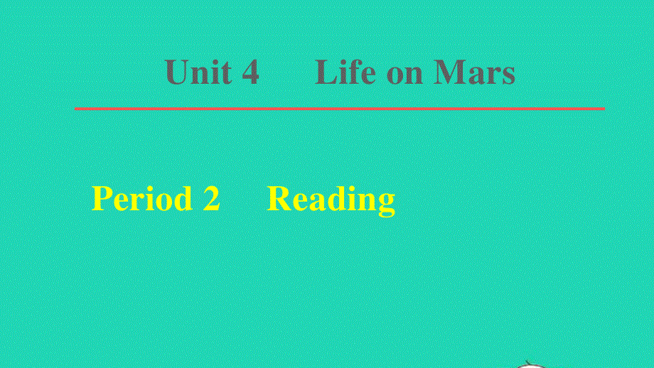 2022九年级英语下册 Unit 4 Life on Mars词句梳理 Period 2 Reading习题课件（新版）牛津版.ppt_第1页