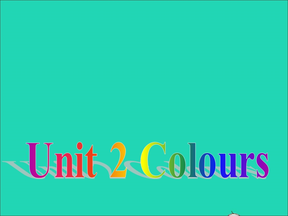 2022九年级英语上册 Unit 2 Colour（Grammar）课件 （新版）牛津版.ppt_第2页