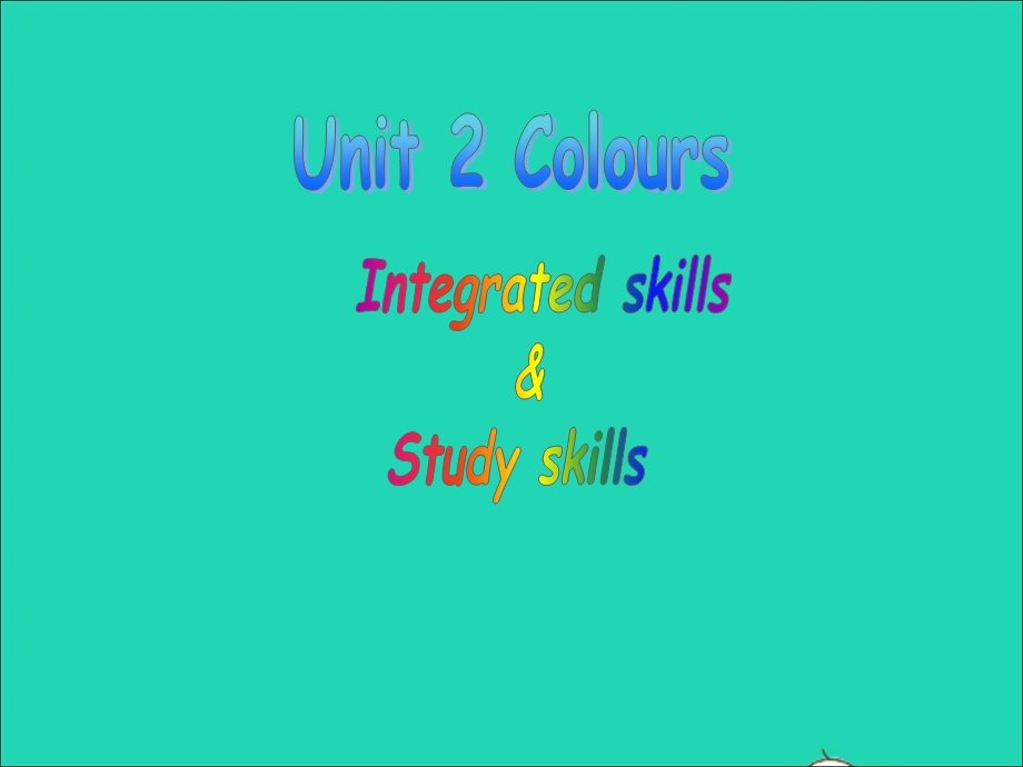 2022九年级英语上册 Unit 2 Colour（Integrated skills Study skills）课件 （新版）牛津版.ppt_第1页