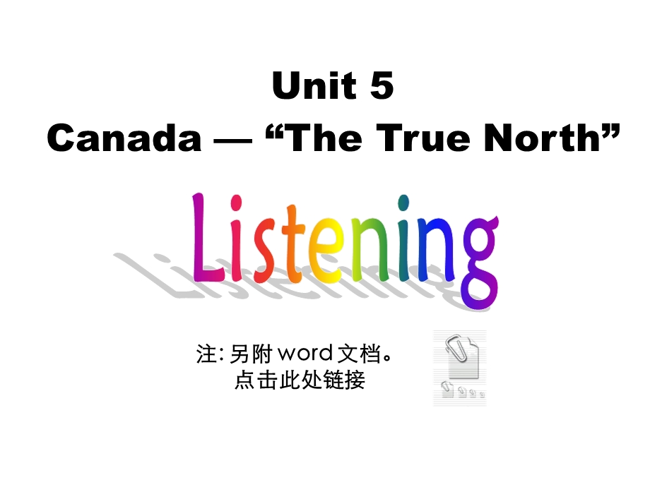 人教新课标英语必修3 UNIT 5 CANADA-THE TRUE NORTH LISTENING EXERCISE 课件（共19张PPT） .ppt_第2页