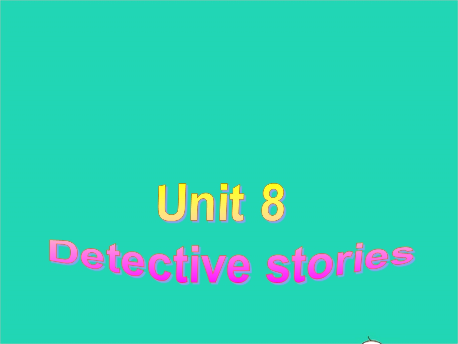 2022九年级英语上册 Unit 8 Detective stories（study skills）课件 （新版）牛津版.ppt_第2页