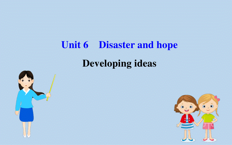 2020-2021学年外研版（2019）必修三课件：UNIT 6 DISASTER AND HOPE DEVELOPING IDEAS（词汇篇） （共24页PPT） .ppt_第1页