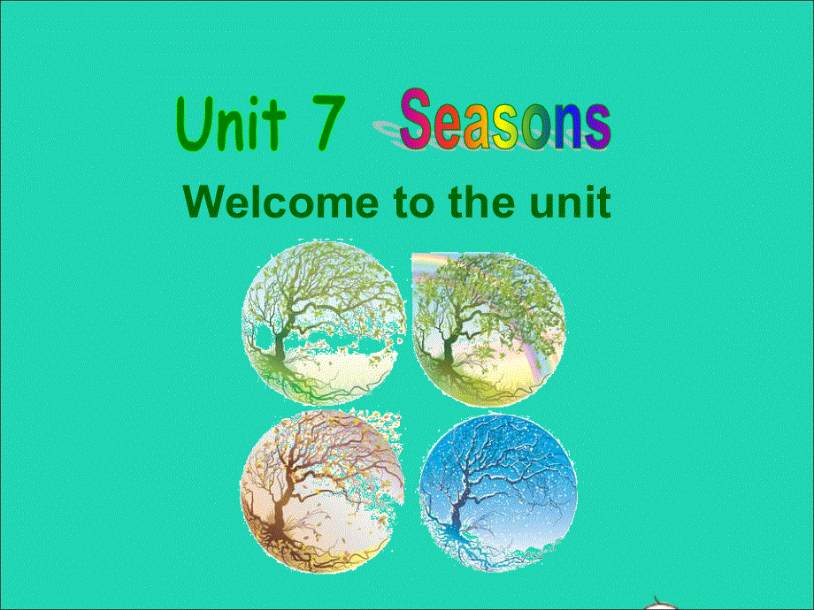 2022八年级英语上册 Unit 7 Seasons（welcome）课件 （新版）牛津版.ppt_第1页